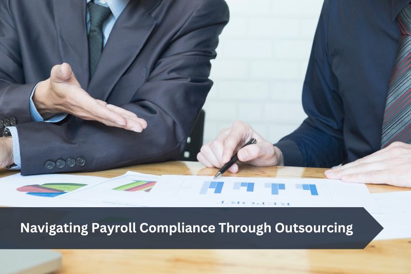 Navigating-Payroll-Compliance-Through-Outsourcing