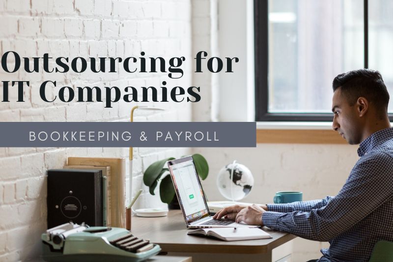 Bookkeeping & Payroll Outsourcing for IT Companies
